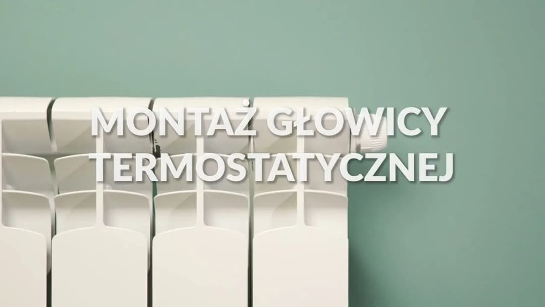 Jak zamontować termostat do grzejnika, aby uniknąć problemów z ogrzewaniem