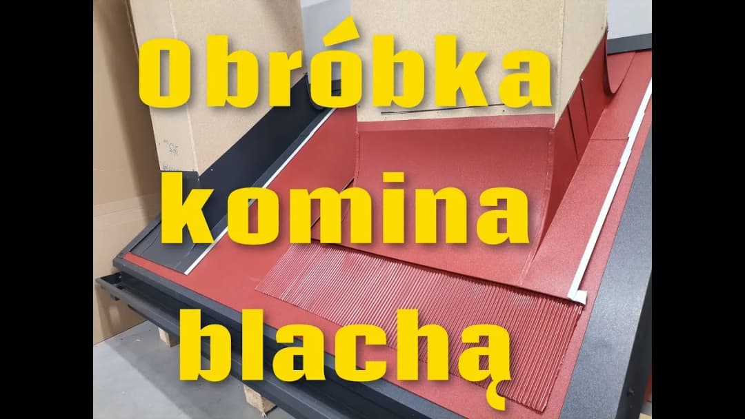 Jak obrobić komin blacha trapezowa – uniknij błędów i podciekania